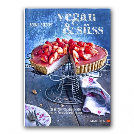 Vegan & Süss, von Bernd Siefert, 160 Seiten, 1 St