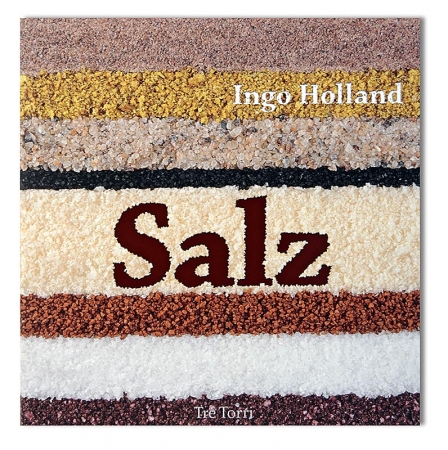 Salz - umfangreiche Warenkunde und Rezepturen, von Ingo Holland, 1 St