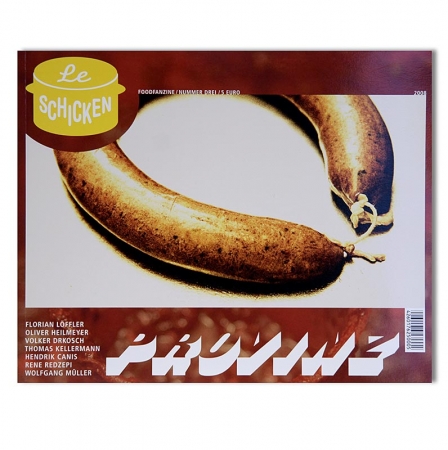 "Le Schicken" - Food Fanzine, Magazin Nr. 3: Provinz, 1 St
