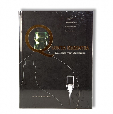 Quinta Essentia – Das Buch vom Edelbrand, von Alois Gölles, 1 St