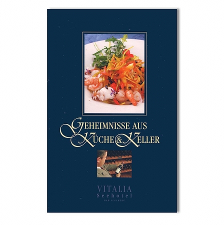 Geheimnisse aus Küche & Keller, Kochbuch vom Vitalia Seehotel, 1 St