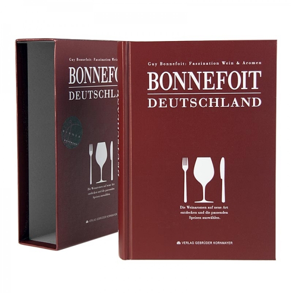 Bonnefoit Deutschland: Faszination Wein & Aromen, von Guy Bonnefoit, 1 St
